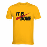 It Is Done - T-Shirt - Yellows