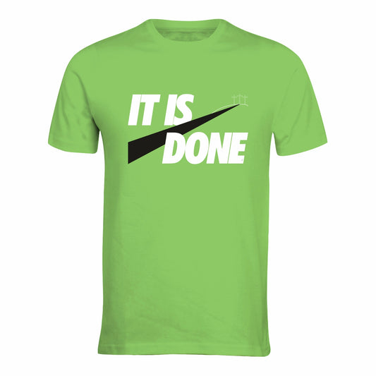 It Is Done - T-Shirt - Greens