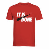 It Is Done - T-Shirt - Reds & Orange