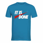 It Is Done - T-Shirt - Blues