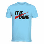 It Is Done - T-Shirt - Blues