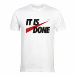 It Is Done - T-Shirt - White & Grey