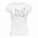 Jesus Did It - Ladies' T-Shirt - Outline Version