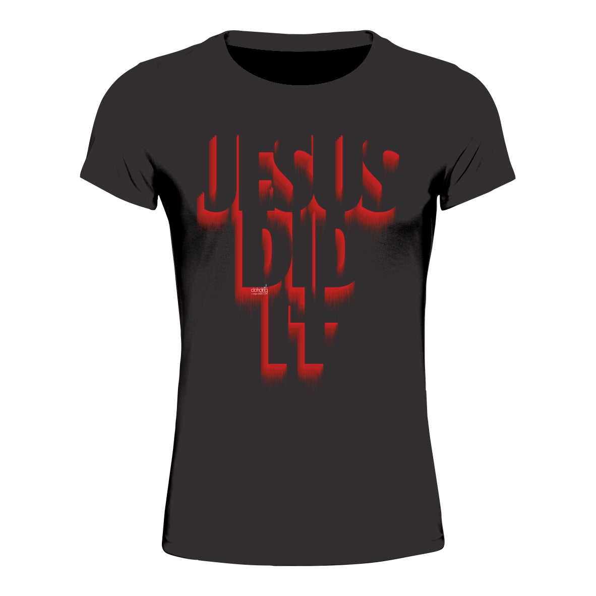 Jesus Did It - Ladies' T-Shirt