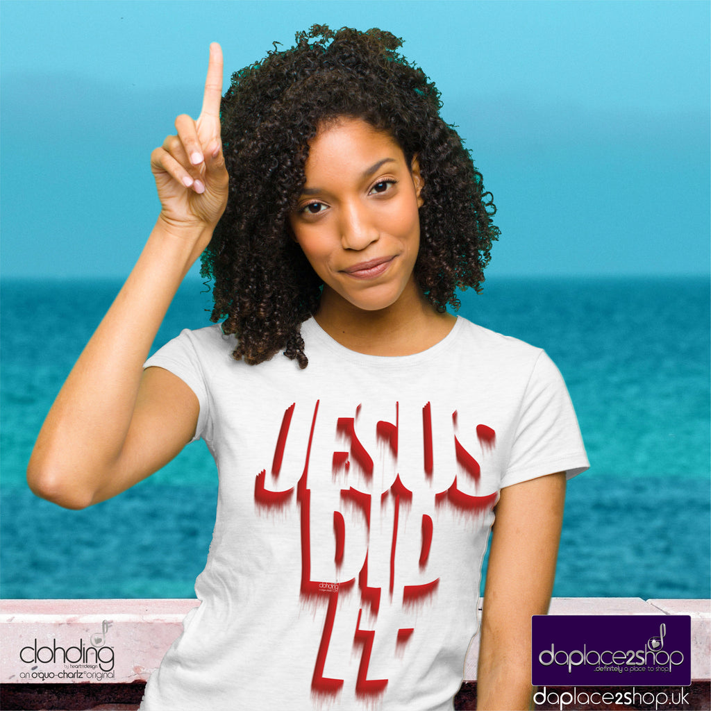 Jesus Did It - Ladies' T-Shirt